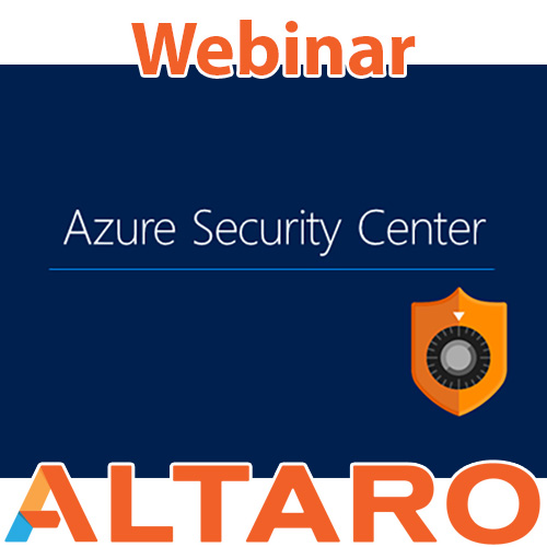 Azure Security Center Webinar Altaro