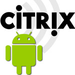 Citrix Android